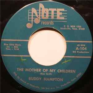 Buddy Hampton - The Mother Of My Children mp3