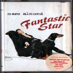 Marc Almond - Fantastic Star mp3