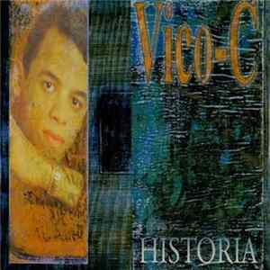 Vico C. - Historia mp3
