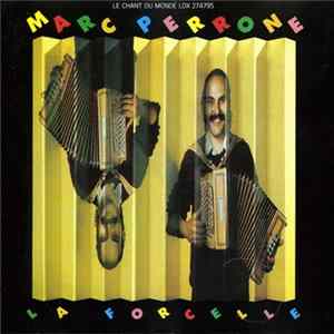 Marc Perrone - La Forcelle mp3