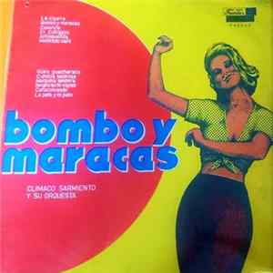 Climaco Sarmiento y su Orquesta - Bombo Y Maracas mp3