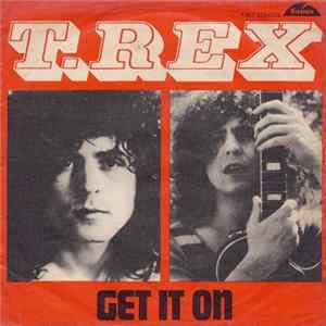 T. Rex - Get It On mp3