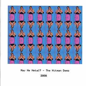 May He Hetal? - The Hitman Demo mp3