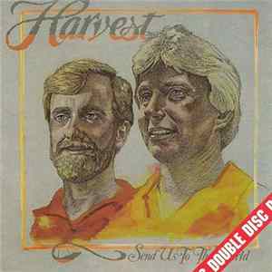 Harvest - Send Us To The World / It's Alright Now mp3
