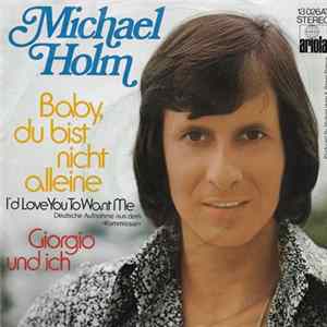 Michael Holm - Baby, Du Bist Nicht Alleine mp3