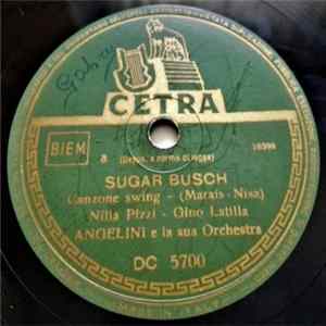 Nilla Pizzi, Gino Latilla, Angelini E La Sua Orchestra - Sugar Busch / Volevo Dir di No mp3