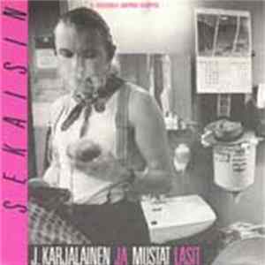 J. Karjalainen Ja Mustat Lasit - Sekaisin mp3