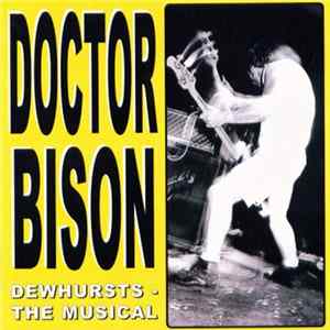 Doctor Bison - Dewhursts - The Musical mp3