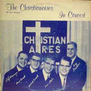 The Christianaires Of Fort Wayne - In Concert mp3