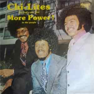 The Chi-Lites - (For God's Sake) Give More Power To The People mp3