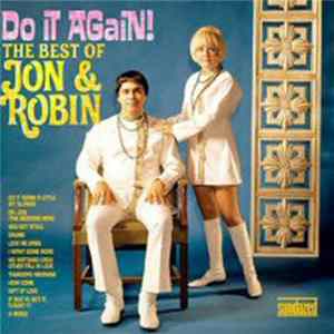 Jon & Robin - Do It Again! The Best Of Jon & Robin mp3