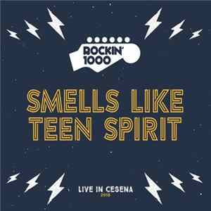 ROCKIN'1000 - Smells Like Teen Spirit (Live) mp3