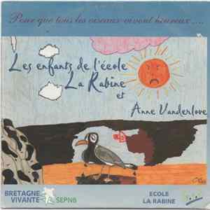 Anne Vanderlove - Pour Que Tous Les Oiseaux Vivent Heureux mp3