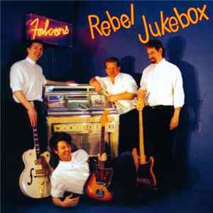 The Falcons (Canadian Surf Band) - Rebel Jukebox mp3