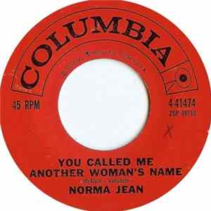 Norma Jean - You Called Me Another Woman's Name mp3