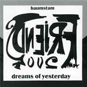 Baumstam - Dreams Of Yesterday mp3