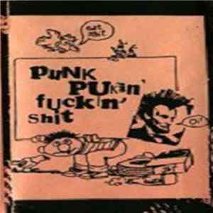 Various - Punk Pukin' Fuckin' Shit mp3