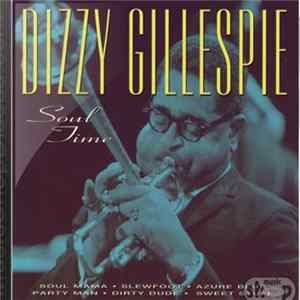 Dizzy Gillespie - Soul Time mp3
