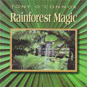 Tony O'Connor - Rainforest Magic mp3