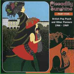 Various - Piccadilly Sunshine Part Five (British Pop Psych And Other Flavours 1966 - 1969) mp3