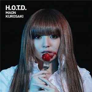 Maon Kurosaki - H.O.T.D mp3