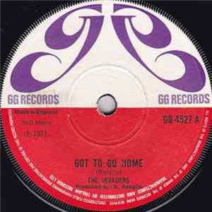 The Invaders - Got To Go Home mp3