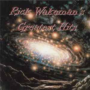 Rick Wakeman - Rick Wakeman's Greatest Hits mp3