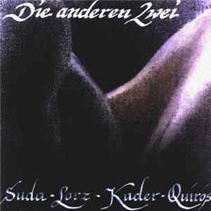 Die anderen Zwei - Suda - Lorz - Kuder - Quirós mp3