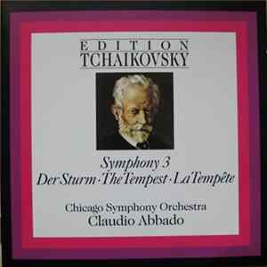 Tchaikovsky : Chicago Symphony Orchestra, Claudio Abbado - Symphony 3 / Der Sturm • The Tempest • La Tempête mp3