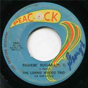 The Lonnie Woods Trio - Shakin' Sugar mp3