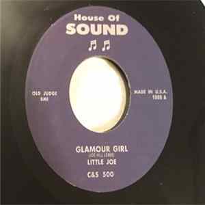 Little Joe - Glamour Girl / Keep Your Arms Around Me mp3