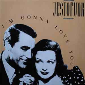 Jestofunk - I'm Gonna Love You mp3