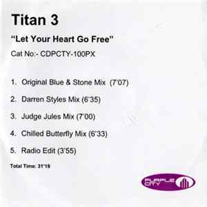Titan 3 - Let Your Heart Go Free mp3