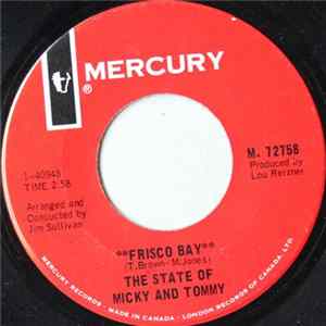 The State Of Micky And Tommy - Frisco Bay mp3