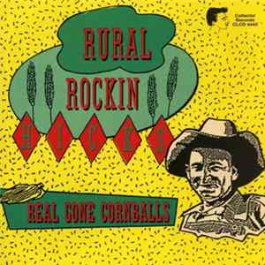 Various - Rural Rockin' - Real Gone Cornballs mp3
