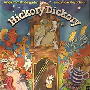 Kindergarten / Play School - Hickory Dickory mp3