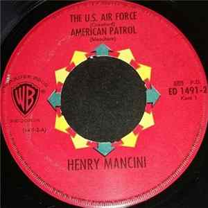 Henry Mancini - The U.S. Air Force / American Patrol mp3
