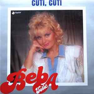 Beba Tošić - Ćuti, Ćuti mp3