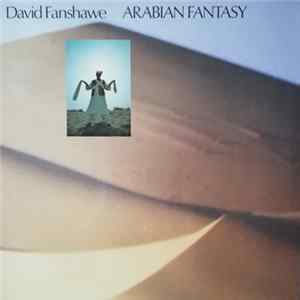David Fanshawe - Arabian Fantasy mp3