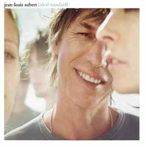 Jean-Louis Aubert - Idéal Standard mp3