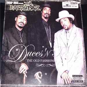 Tha Eastsidaz - Duces 'N Trayz - The Old Fashioned Way mp3