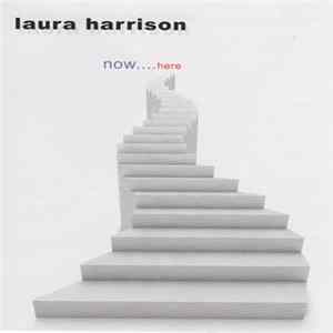 Laura Harrison - Now....Here mp3