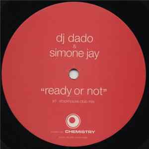 DJ Dado & Simone Jay - Ready Or Not mp3