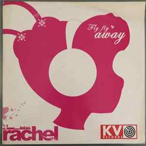 DJ Rachel - Fly Fly Away mp3