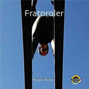 Fratoroler - Augen-Blicke mp3