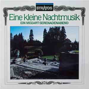 Wolfgang Amadeus Mozart - Eine Kleine Nachtmusik - Ein Mozart-Serenadenabend mp3