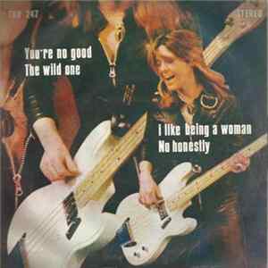Various - You're No Good / The Wild One / I Like Being A Woman / No Honestly mp3