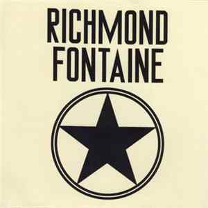 Richmond Fontaine - Trailways / Whirlpool mp3