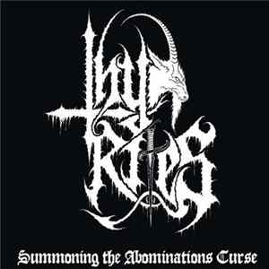 Thy Rites - Summoning The Abominations Curse mp3