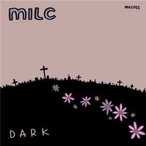 Various - Milc Presents: Dark mp3